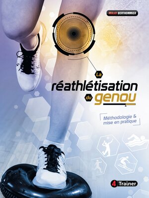cover image of La Réathlétisation du genou